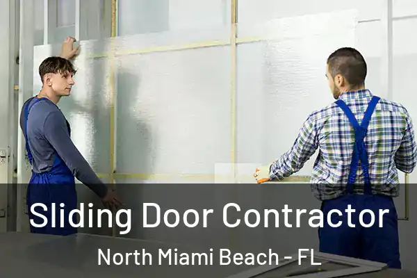 Sliding Door Contractor North Miami Beach - FL